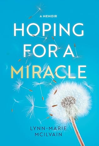 Hoping for a miracle